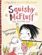 Squishy McFluff: Supermarket sweep by Pip Jones (Paperback), Gelezen, Pip Jones, Verzenden