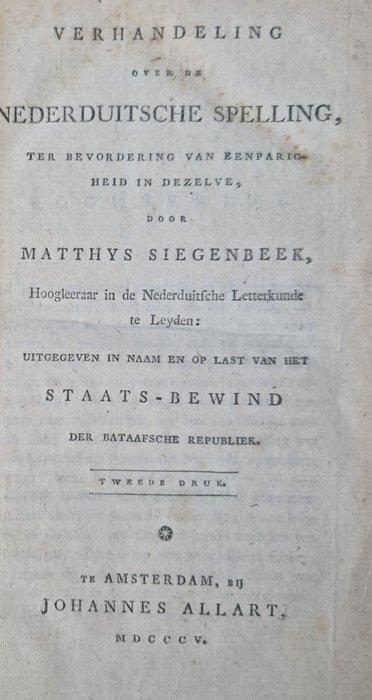 Matthys Siegenbeek - Verhandeling over de en woordenboek, Antiek en Kunst, Antiek | Boeken en Bijbels