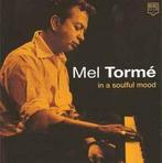 cd - Mel TormÃ© - Mel TormÃ© - In A Soulful Mood, Verzenden, Zo goed als nieuw