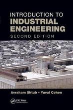 9781138747852 Introduction to Industrial Engineering, Boeken, Schoolboeken, Verzenden, Zo goed als nieuw, Avraham Shtub