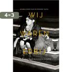 Wij waren erbij 9789025877804, Boeken, Kinderboeken | Jeugd | 10 tot 12 jaar, Verzenden, Gelezen