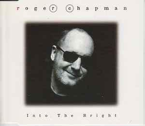cd single - Roger Chapman - Into The Bright, Cd's en Dvd's, Cd Singles, Zo goed als nieuw, Verzenden