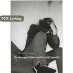 De vele gezichten van huiselijk geweld 9789066655409, Verzenden, Gelezen, B.M.W.A. Beke
