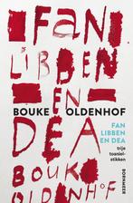 Fan libben en dea 9789056154912 Bouke Oldenhof, Verzenden, Zo goed als nieuw, Bouke Oldenhof