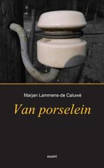 Van porselein 9789461535757 Marjan Lammens-de Caluwé, Verzenden, Zo goed als nieuw, Marjan Lammens-de Caluwé