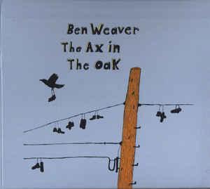 cd digi - Ben Weaver - The Ax In The Oak, Cd's en Dvd's, Cd's | Overige Cd's, Zo goed als nieuw, Verzenden