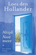 Altijd nooit meer 9789461096746 Loes den Hollander, Boeken, Verzenden, Gelezen, Loes den Hollander