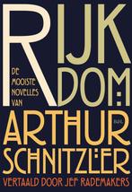 9789464759891 Rijkdom Arthur Schnitzler, Verzenden, Nieuw, Arthur Schnitzler