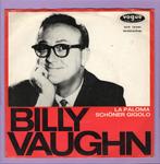 Billy Vaughn – La Paloma / Schöner Gigolo (1-7-Vinyl-..., Cd's en Dvd's, Vinyl Singles, Verzenden, Nieuw in verpakking
