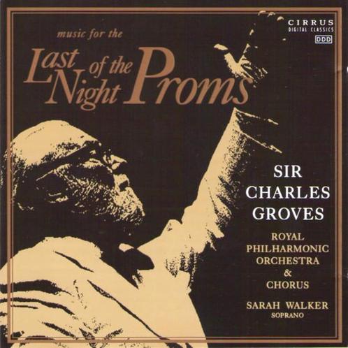 cd - Sir Charles Groves - Music For The Last Night Of The..., Cd's en Dvd's, Cd's | Overige Cd's, Zo goed als nieuw, Verzenden