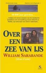 Over een zee van ijs / Kinderen van de dageraad / 1, Boeken, Verzenden, Gelezen, W. Sarabande
