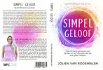 boek - Simpel Geloof - geloofsopbouw 9789090356631, Gelezen, Jolien van Roosmalen, Thomas Fiege, Verzenden