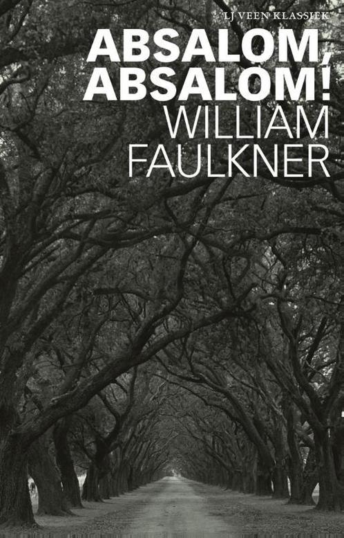Absalom, absalom! 9789020414349 William Faulkner, Boeken, Romans, Zo goed als nieuw, Verzenden