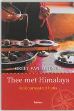 Thee met Himalaya 9789020964073 Greet van Thienen, Boeken, Reisverhalen, Gelezen, Greet van Thienen, Ingrid Hannes (fotografie)