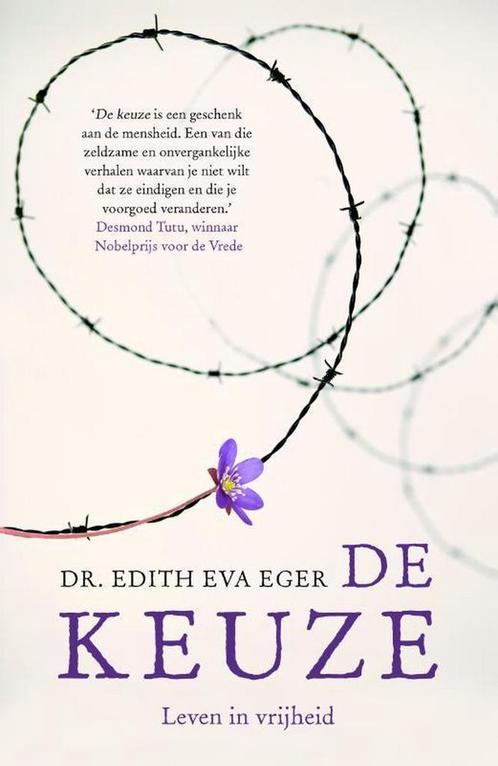 De keuze 9789400508408 Edith Eva Eger, Boeken, Literatuur, Zo goed als nieuw, Verzenden