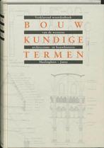 Bouwkundige termen 9789059970335 E.J. Haslinghuis, Verzenden, Zo goed als nieuw, E.J. Haslinghuis
