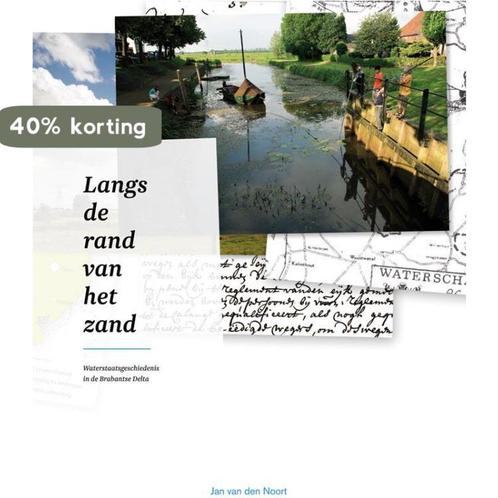 Langs de rand van het zand 9789087041328 Jan van den Noort, Boeken, Geschiedenis | Wereld, Gelezen, Verzenden
