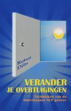 Verander je overtuigingen 9789055992010 R. Dilts, Boeken, Verzenden, Zo goed als nieuw, R. Dilts