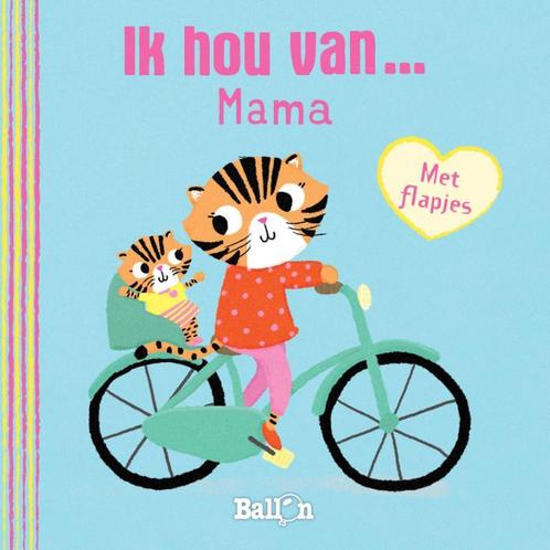 Hartjesreeks 0 -  Ik hou van mama 9789403209098, Boeken, Kinderboeken | Baby's en Peuters, Gelezen, Verzenden