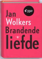 Brandende liefde 9789023435327 Jan Wolkers, Boeken, Verzenden, Zo goed als nieuw, Jan Wolkers