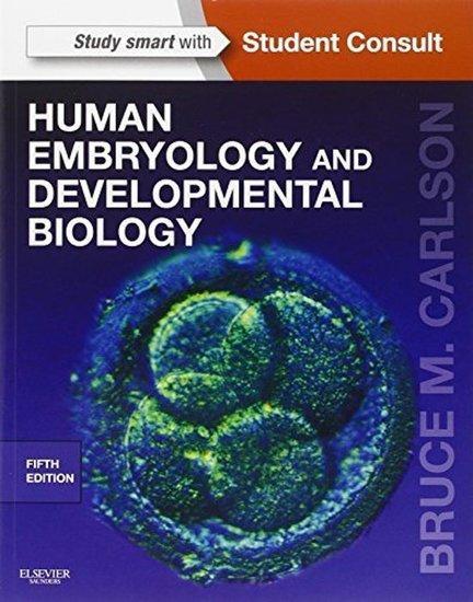 Human Embryology and Developmental Biology | 9781455727940, Boeken, Studieboeken en Cursussen, Verzenden