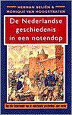 Nederlandse Geschiedenis In Een Notendop 9789053336144, Boeken, Verzenden, Gelezen, M. van Hoogstraten