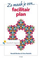 9789001850852 Zo maak je een facilitair plan | Tweedehands, Boeken, Verzenden, Zo goed als nieuw, Ronald Beckers