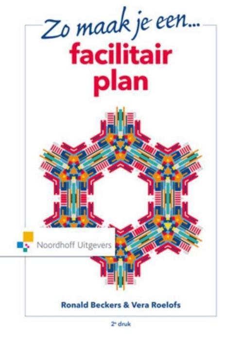 9789001850852 Zo maak je een facilitair plan | Tweedehands, Boeken, Schoolboeken, Zo goed als nieuw, Verzenden