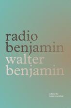 9781839764165 Radio Benjamin Walter Benjamin, Verzenden, Nieuw, Walter Benjamin