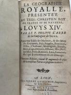 Philippe LAbbé - La Géographie Royalle - 1673, Antiek en Kunst