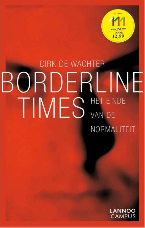 Borderline times 9789020996760, Boeken, Studieboeken en Cursussen, Zo goed als nieuw, Verzenden