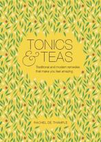Tonics & Teas 9780857834447 Rachel De Thample, Verzenden, Zo goed als nieuw, Rachel De Thample