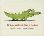 Ik zou wel een kindje lusten / Gottmer-prentenboek, Boeken, Prentenboeken en Plaatjesalbums, Verzenden, Gelezen, Sylviane Donnio
