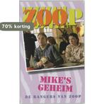 Mikes geheim / De rangers van Zoop 9789026914423, Boeken, Verzenden, Gelezen, Johan Nijenhuis