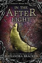 In the Afterlight (a Darkest Minds Novel, Book 3), Verzenden, Zo goed als nieuw, Alexandra Bracken