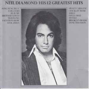 cd - Neil Diamond - His 12 Greatest Hits, Cd's en Dvd's, Cd's | Overige Cd's, Zo goed als nieuw, Verzenden