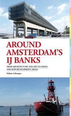Around Amsterdams Waterfront 9789078088486 Sabine Lebesque, Boeken, Verzenden, Zo goed als nieuw, Sabine Lebesque