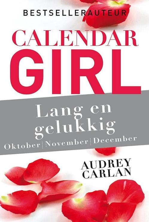 9789022578414 Calendar Girl 4 -   Lang en gelukkig - okto..., Boeken, Romans, Zo goed als nieuw, Verzenden