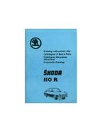 1974 SKODA 110 R ONDERDELEN CATALOGUS, Auto diversen, Handleidingen en Instructieboekjes