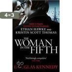 The Woman in the Fifth 9780099564867 Douglas Kennedy, Boeken, Verzenden, Gelezen, Douglas Kennedy