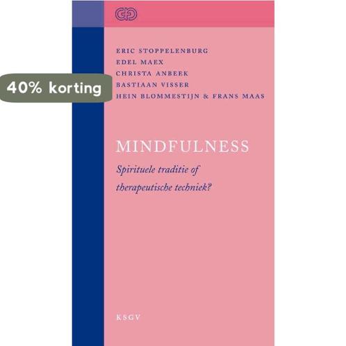 Mindfulness / Geestelijke Volksgezondheid / 74 9789075886382, Boeken, Esoterie en Spiritualiteit, Gelezen, Verzenden