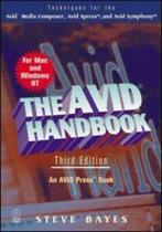 The Avid handbook: Avid symphony, Avid media composer, and, Gelezen, Steve Bayes, Verzenden