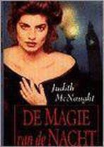 De magie van de nacht 9789041004000 Judith McNaught, Boeken, Verzenden, Gelezen, Judith McNaught