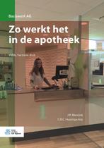 Zo werkt het in de apotheek / Basiswerk AG 9789036824828, Verzenden, Zo goed als nieuw, J.R. Mentink