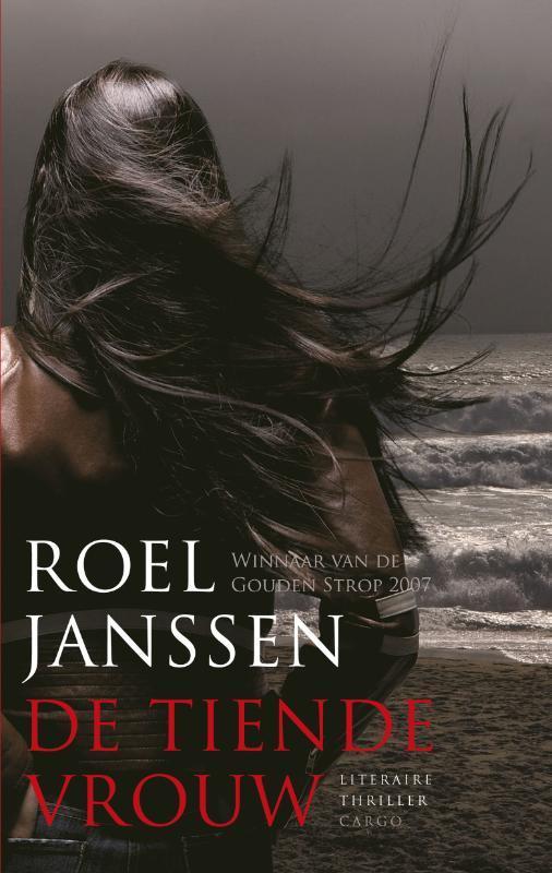 De tiende vrouw 9789023428138 René Janssen, Boeken, Thrillers, Gelezen, Verzenden