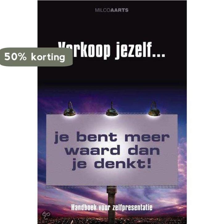 Verkoop jezelf ... 9789045301822 M. Aarts, Boeken, Economie, Management en Marketing, Gelezen, Verzenden