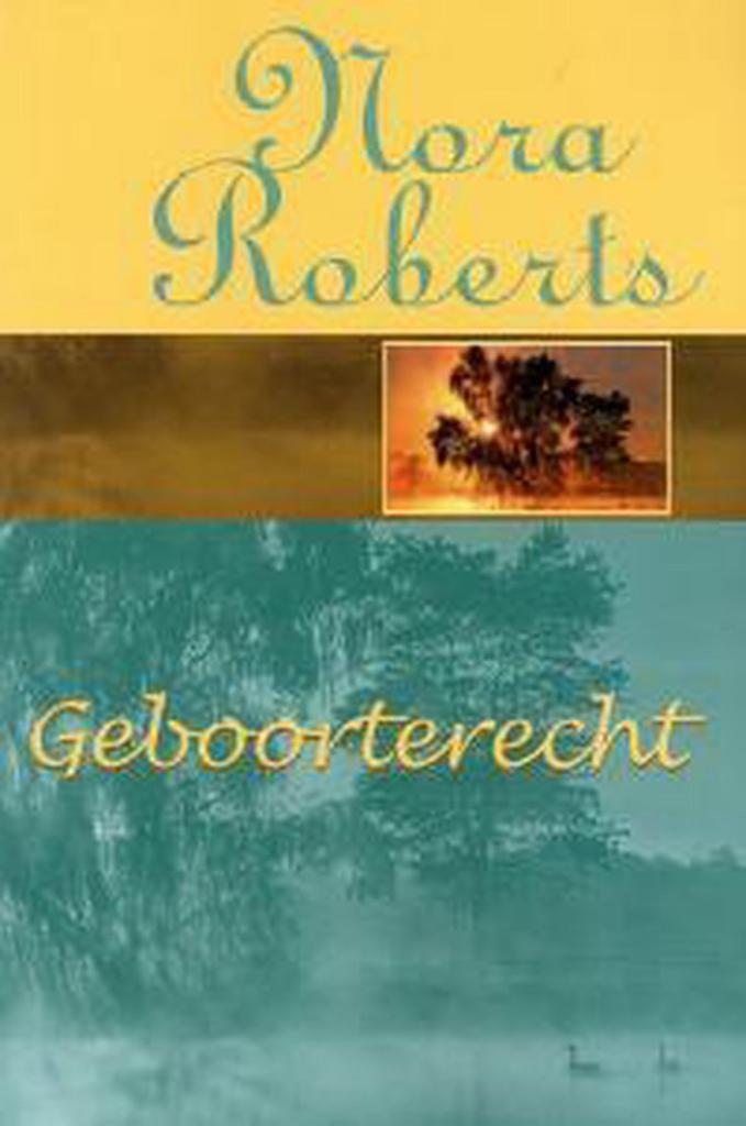 Geboorterecht 9789022539491 Nora Roberts, Boeken, Thrillers, Gelezen, Verzenden