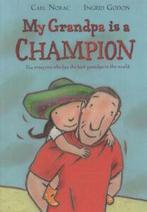 My grandpa is a champion by Carl Norac (Paperback), Boeken, Verzenden, Gelezen, Carl Norac