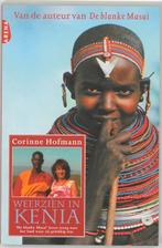 Weerzien in Kenia 9789069747637 Corinne Hofmann, Boeken, Romans, Verzenden, Gelezen, Corinne Hofmann