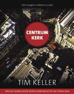 Centrum kerk 9789051944792 Tim Keller, Boeken, Godsdienst en Theologie, Verzenden, Gelezen, Tim Keller